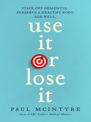 cover image of Use It or Lose It